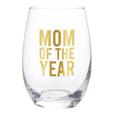 Mom of the Year stemless wine glass with gold text on clear glass