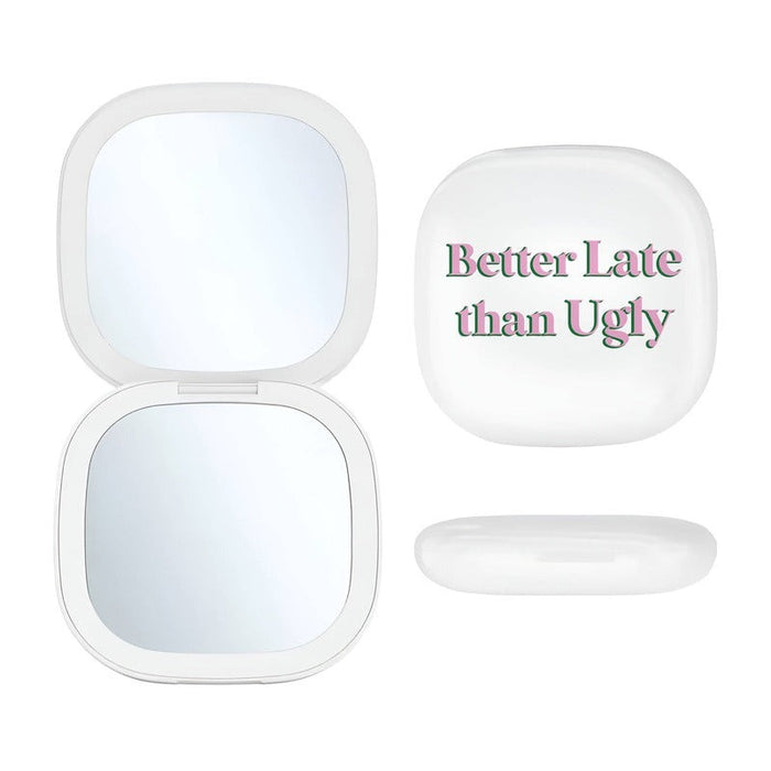 LED compact mirror with "Better Late than Ugly" text design, shown open and closed