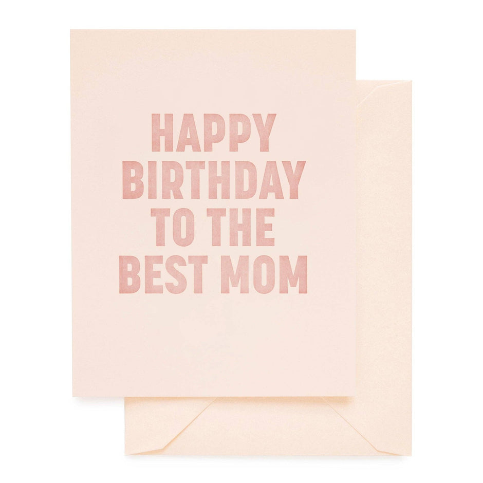 Happy Birthday to the Best Mom greeting card in blush pink with envelope