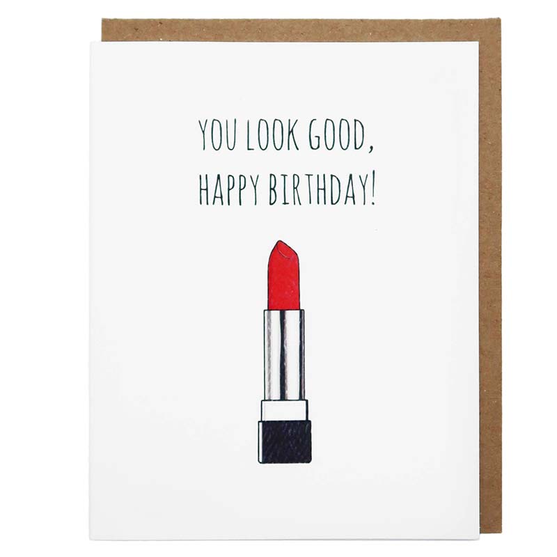 NOTED BY COPINE | You Look Good Birthday Card
